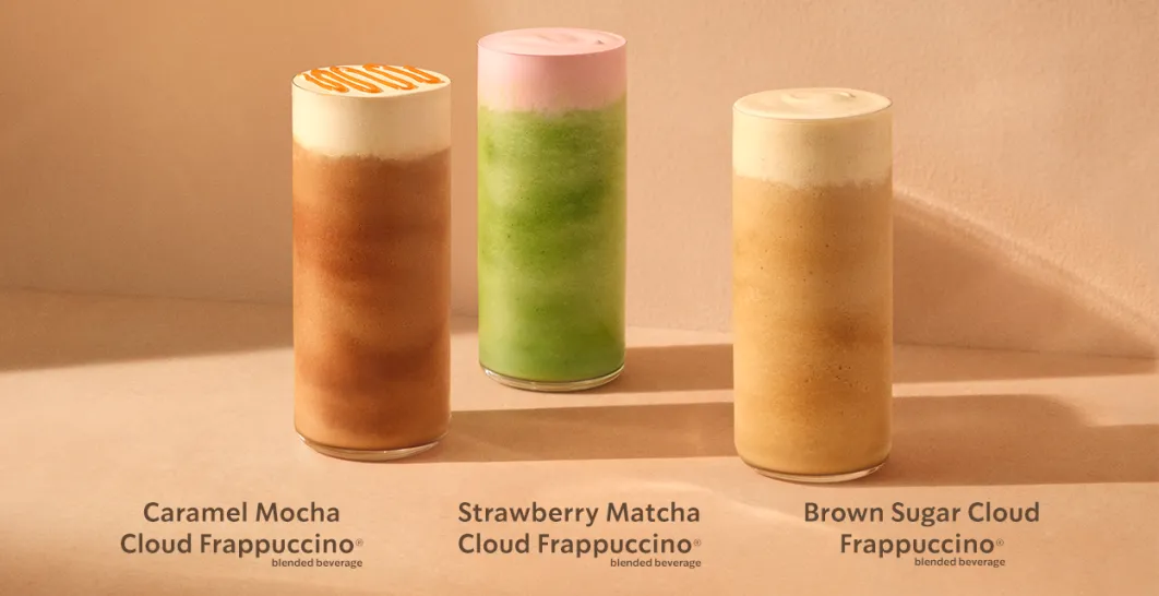 Three Starbucks iced drinks in clear glasses, featuring layered green, beige and creamy tones. Drinks include the Brown Sugar Cloud Frappuccino® Blended Beverage, Strawberry Matcha Cloud Frappuccino® Blended Beverage and  Caramel Mocha Cloud Frappuccino® Blended Beverage